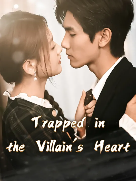 Trapped in the Villain’s Heart